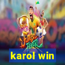 karol win